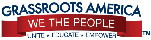 Grassroots America - We The People - Unite, Educate, Empower