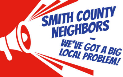 Smith County neighbors — we’ve got a big local problem!